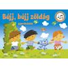 Kép 1/3 - Bújj, bújj zöldág - gyerekdalok