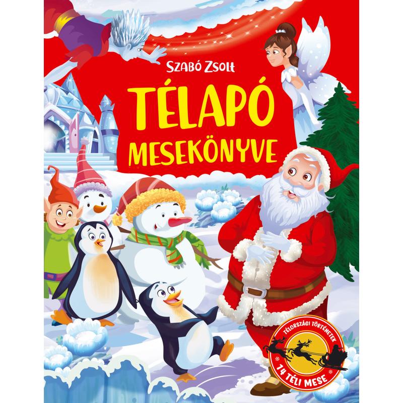  Télapó mesekönyve - 14 téli mese